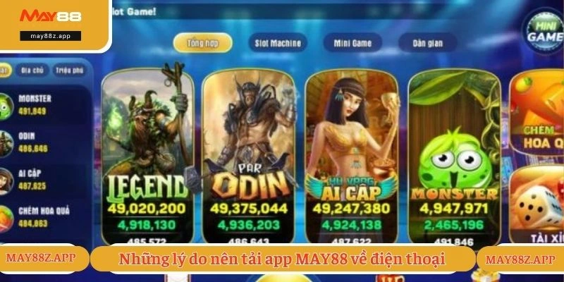 Những lý do nên tải app MAY88 về điện thoại